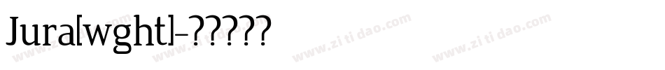 Jura[wght]字体转换